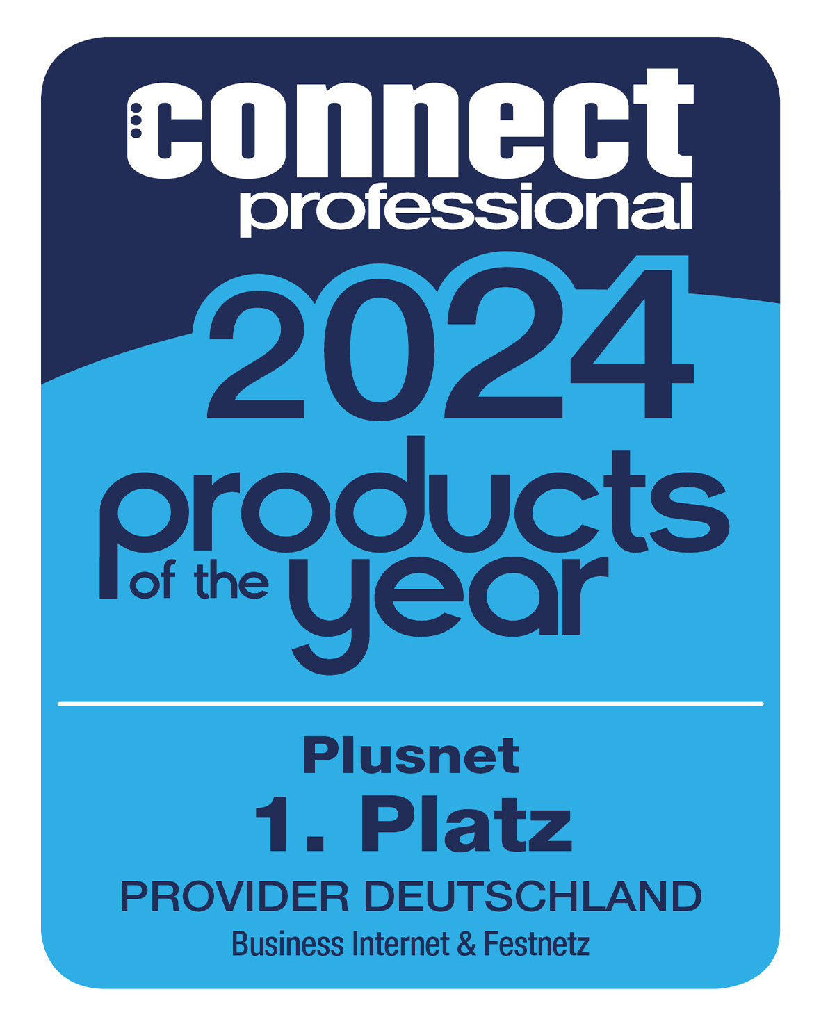 Siegel connect professional 2024 products of the year für Plusnet